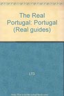 The Real Guide to Portugal