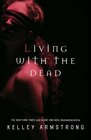 Living with the Dead (Women of the Otherworld, Bk 9)