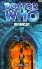 Independence Day (Doctor Who: Past Doctor Adventures, No 36)