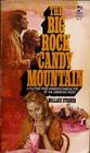 The Big Rock Candy Mountain