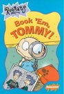 Rugrats Book 'em Tommy