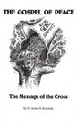 The Gospel Of Peace, The Message of the Cross