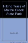 Hiking Trails of Malibu Creek State Park