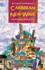Caribbean New Wave  Contemporary Short Stories