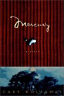 Mercury A Novel