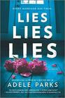 Lies Lies Lies A Novel