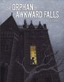The Orphan of Awkward Falls