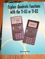 Explore Quadratic Functions with the TI83 or TI82