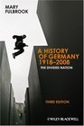 A History of Germany 1918  2008 TheDivided Nation