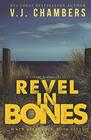 Revel in Bones a serial killer thriller
