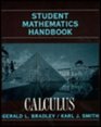 Student Mathematics Handbook and Integral Table for Calculus