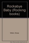 Rockabye baby Nursery songs and cradle games