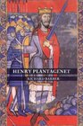 Henry Plantagenet A Biography of Henry II of England