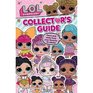 Lol Surprise Collector's Guide Facts and Stats from Your Favorite Lil Rebels