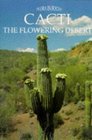 Cacti  the Flowering Desert