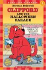 Clifford and the Halloween Parade (Scholastic Reader, Level 1)