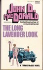 The Long Lavender Look (Travis McGee, Bk 12)