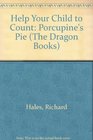 Help Your Child to Count Porcupine's Pie