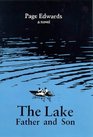 The Lake Father and Son a Novel