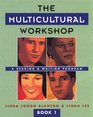 The Multicultural Workshop  A Reading  Writing Program Book 1