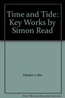 Time and Tide Key Works by Simon Read