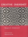 Creative Overshot (Shuttle Craft Guild monograph)
