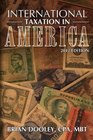 International Taxation in America 2012 Edition