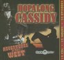 Hopalong Cassidy Adventures in the West
