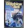 The Dolphins' Bell (Dragon Riders of Pern)