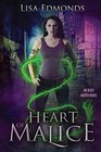 Heart of Malice (Alice Worth, Bk 1)