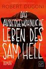 Das auergewhnliche Leben des Sam Hell