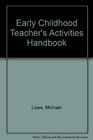 Early Childhood Teacher's Activities Handbook