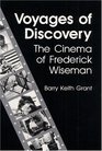 Voyages of Discovery The Cinema of Frederick Wiseman