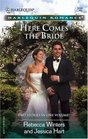 Here Comes the Bride: The Bridesmaid's Proposal / The Billionaire's Blind Date (Harlequin Romance, No 3844)