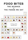 Food Bites The Science of the Foods We Eat