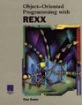 ObjectOriented Programming With Rexx