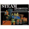 Steam Locomotives A ThreeDimensional Book