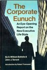 The Corporate Eunuch