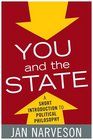 You and the State A Short Introduction to Political Philosophy