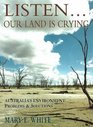 Listen Our Land Is Crying Australia's Environment Problems And Solutions