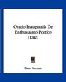 Oratio Inauguralis De Enthusiasmo Poetico