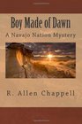 Boy Made of Dawn (Navajo Nation, Bk 2)