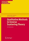 Qualitative Methods in Inverse Scattering Theory An Introduction