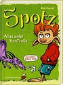 Spotz   Alles unter KonTrolle