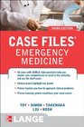 Case Files Emergency Medicine 3/E
