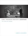 Carl Theodor Dreyer's Gertrud The Moving Word