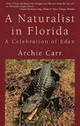 A Naturalist in Florida  A Celebration of Eden