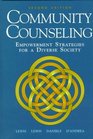 Community Counseling Empowerment Strategies for a Diverse Society