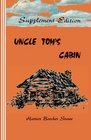 Supplement Edition Uncle Tom's Cabin or Life Among the Lowly