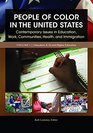 People of Color in the United States  Contemporary Issues in Education Work Communities Health and Immigration